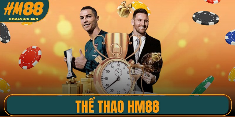 Thể Thao HM88 - Trải Nghiệm Bùng Nổ Được Cược Thủ Thích Mê